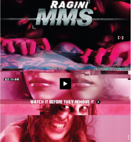India's RAGINI MMS Runs Afoul Of Censors.  New Trailer Online